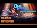 Core Keeper OST - Forlorn Metropolis