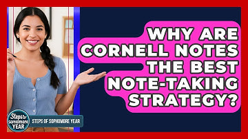 Why Are Cornell Notes The Best Note-taking Strategy? - Steps to Sophomore Year