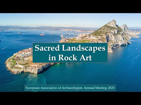Sacred Landscapes in Rock Art - European Association of Archaeologists (EAA) 2023 Belfast, Ireland