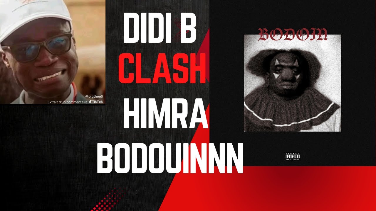 REACT DIDI B CLASH HIMRA BODOUIN