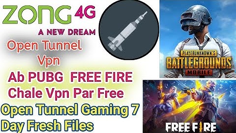 zong free internet | open Tunnel High Speed Gaming Files | Open Tunnel 7 Day fast Speed Files