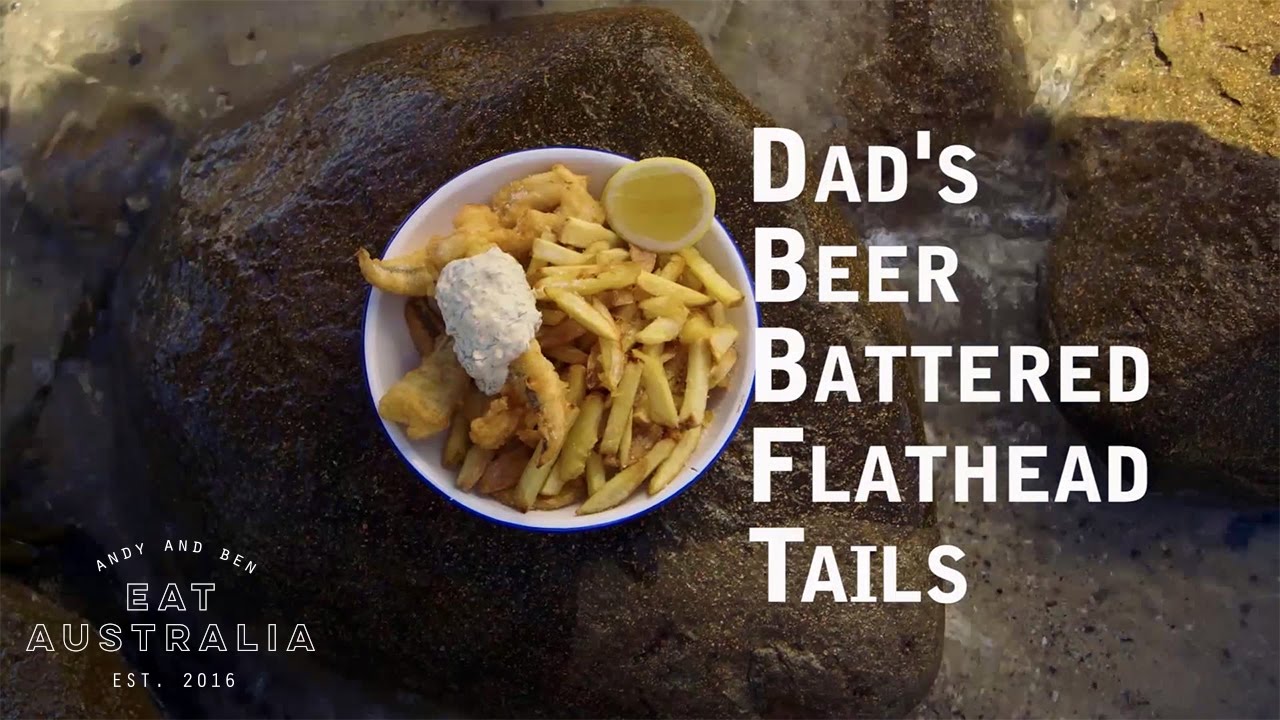 Dad's Beer Battered Flathead Tails YouTube