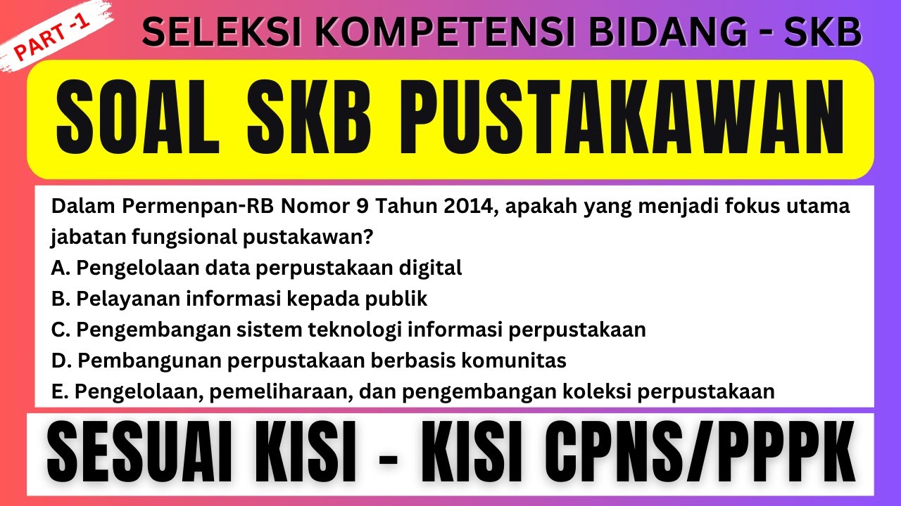 SOAL SKB CPNS/PPPK PUSTAKAWAN PART 1 #SKB #cpns2024 #pustakawan