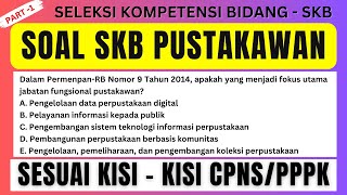 Soal Skb Cpnspppk Pustakawan Part 1 skb cpns2024 pustakawan
