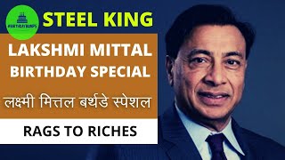 Lakshmi Mittal Birthday Special | Indian Industrialist | Lakshmi Mittal Life Story | Birthday Bumps