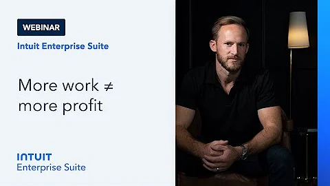Intuit Enterprise Suite: How to scale your construction business and optimize for profitable growth