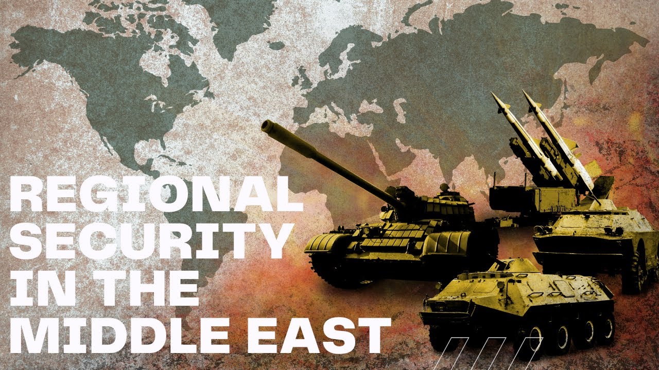 Middle East Security Explained: Power, Conflict & the Web of Regional ...