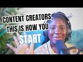 How to get started as content creator