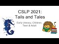 CSLP 2021 Tails and Tales webinar 2-1-21