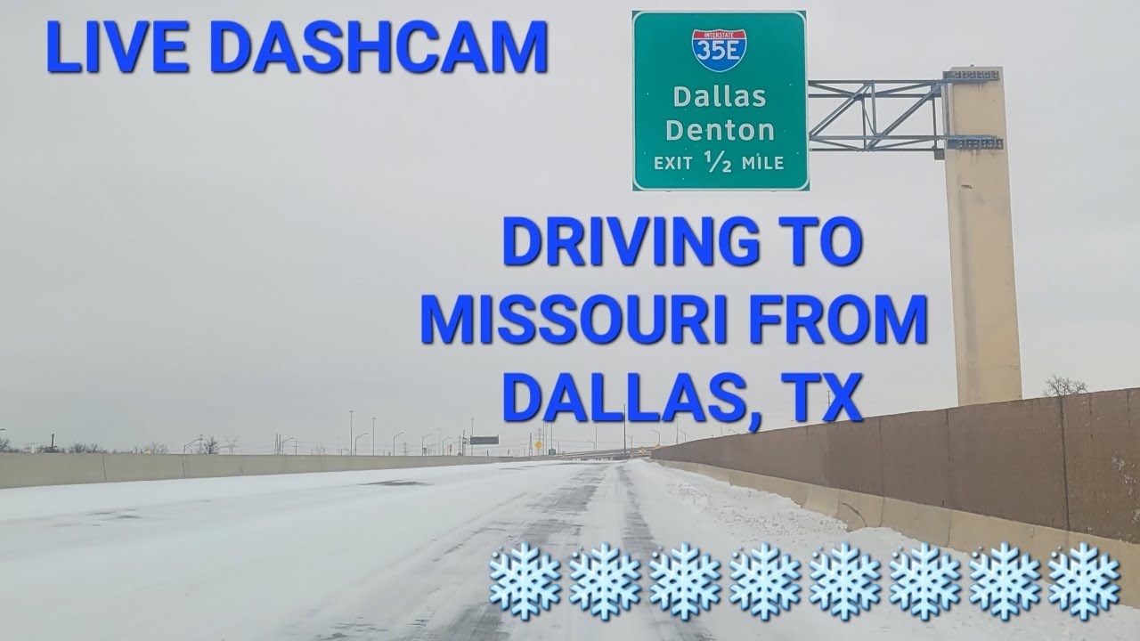 LIVE DASHCAM, driving from Dallas, TX to Missouri 
