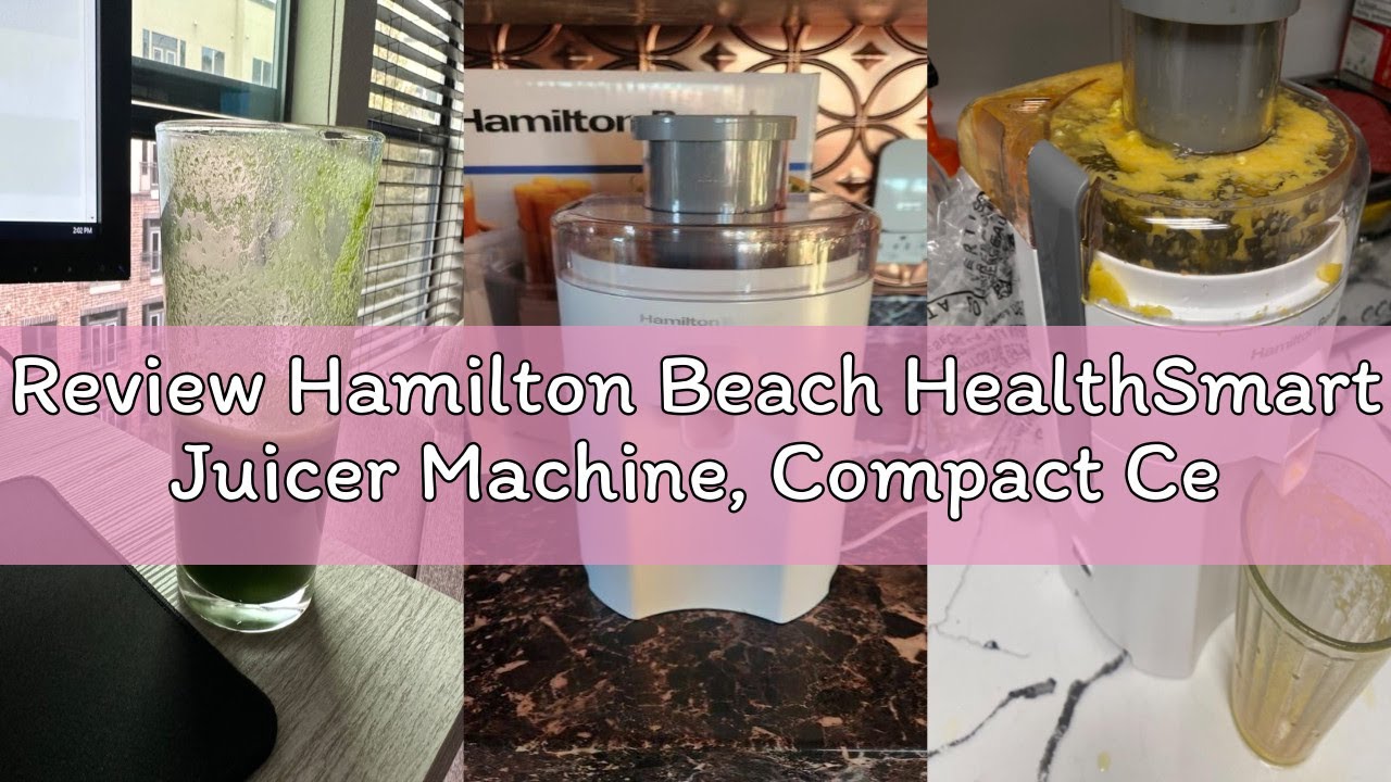 Review Hamilton Beach HealthSmart Juicer Machine, Compact Centrifugal Extractor, 2.4” Feed Chute for