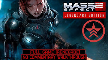 Mass Effect 2: Legendary Edition | Full Game | Renegade Playthrough | Longplay No Commentary