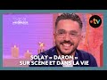 Solay « daron » sur scène et dans la vie - Les Maternelles XXL