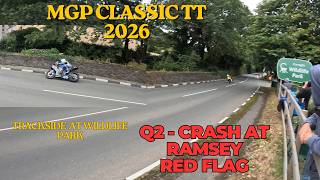 MGP Q2 - Day 3 - Red Flagged -Crash at Cruickshank Corner Ramsey - from Wildlife Park