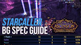 The BEST Starcaller Build for Leveling and BGS! π Ascension Conquest of Azeroth The BEST Starcaller Build for Leveling and BGS! π Ascension Conquest of Azeroth