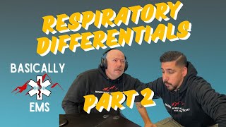 Respiratory Differentials - Part 2