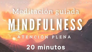 Meditación guiada ATENCIÓN PLENA ✨ 20 minutos MINDFULNESS