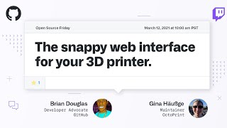 OctoPrint provides a snappy web interface for controlling consumer 3D printers - Open Source Friday