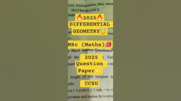 2025 DIFFERENTIAL GEOMETRY || MSc (Maths) || 2025 Question Paper || CCSU