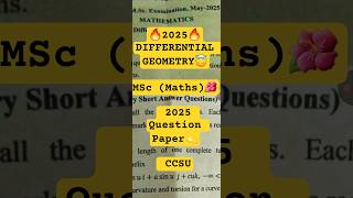 2025 DIFFERENTIAL GEOMETRY || MSc (Maths) || 2025 Question Paper || CCSU