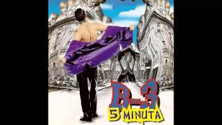B-3 - 5 minuta - (Audio 1996) HD