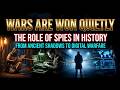 "The Role of Spies in History"