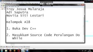 TUTORIAL membuat perulangan Do While menggunakan DEV-C++ Bahasa C