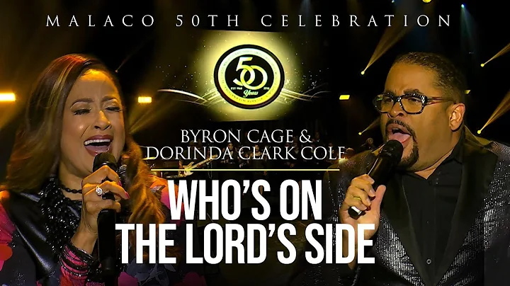 Byron Cage & Dorinda Clark Cole - "Who's On The Lord's Side"  (Malaco 50th Celebration)