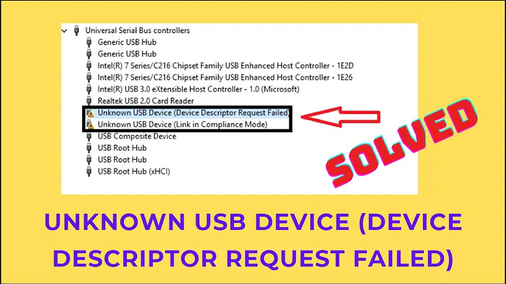 How To Fix Unknown USB Device (Device Descriptor Request Failed)?