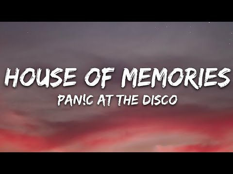 House of Memories (Lyrics) 🎧song || Panic! At The Disco || #panicatthedisco #houseofmemories #lyrics