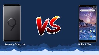 Samsung Galaxy S9 Vs Nokia 7 Plus - Phone Battle
