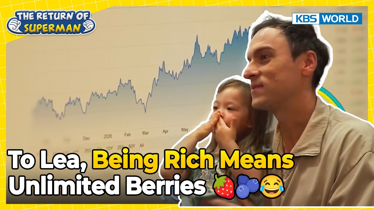 To Lea, Being Rich Means Unlimited Berries 🍓🫐😂 [The Return of Superman poster