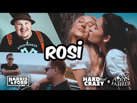 Hard But Crazy x Addnfahrer - Rosi (Harris & Ford Remix)