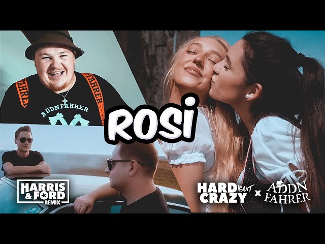 Hard But Crazy x Addnfahrer - Rosi (Harris & Ford Remix) 