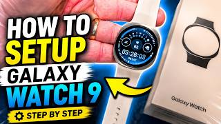 Samsung Galaxy Watch 9 How To Setup | Step-by-Step Guide ⌚📱