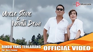 Uncle Stone dan Novita Dewi - Rindu Yang Terlarang (Official Music Video)