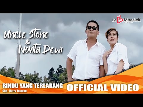 Uncle Stone Dan Novita Dewi Rindu Yang Terlarang Official Music Video