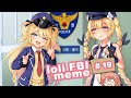 Loli FBI [Meme] #19