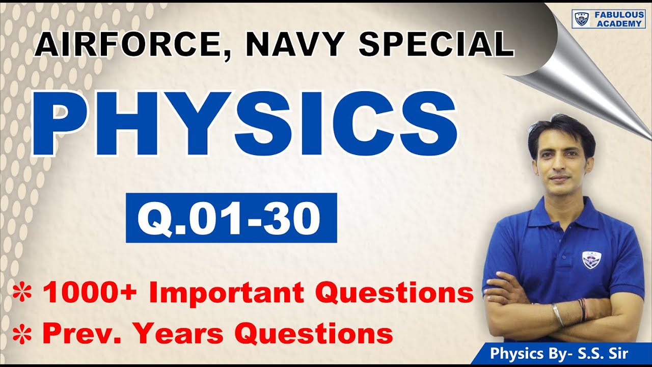 Air force / Navy 2021  |  Physics | Important Questions | physics class by Fabulous Academy