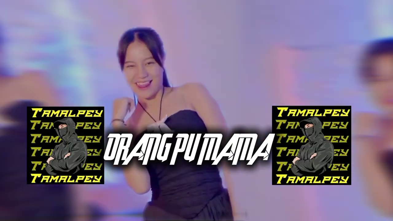 =DJ SENTAK_ ORANG PU MAMA_NEW REMIX_2026🌴