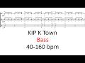 KIP K town (bass) | 40-160 bpm sheet music