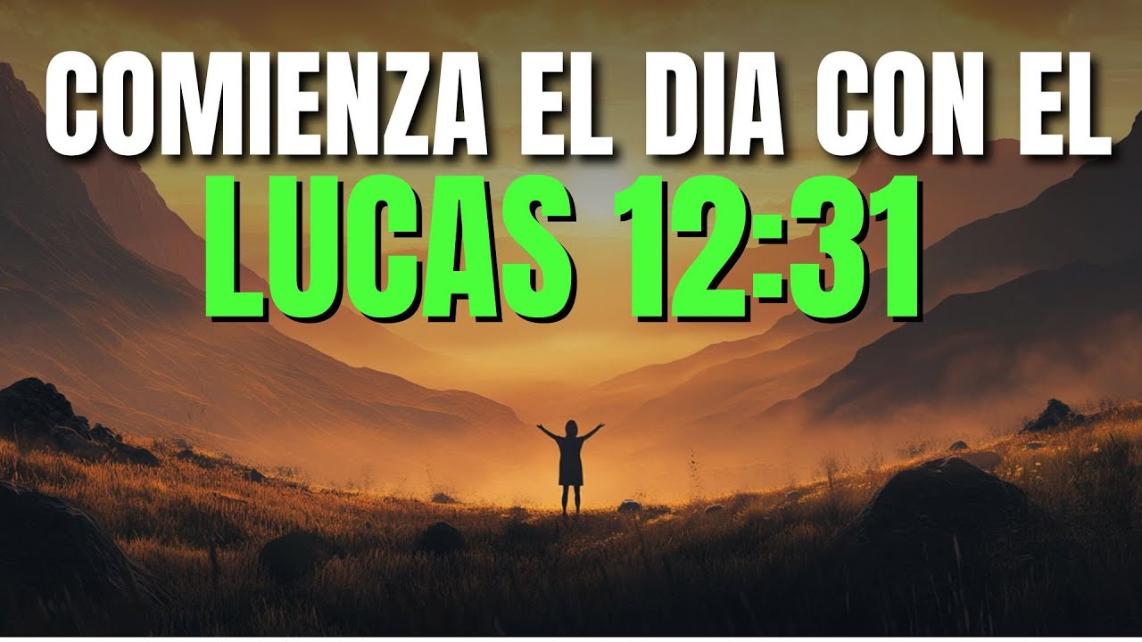 ORACIÓN DE LA MAÑANA Para Confiar En Dios | Lucas 12:31 - YouTube