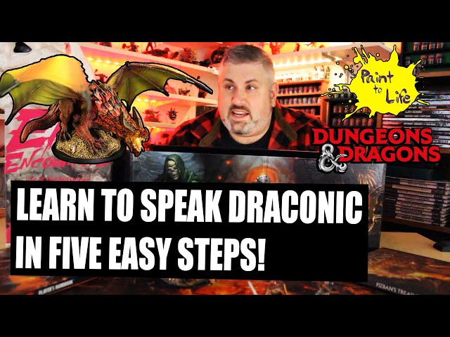 HOW TO speak DRACONIC in five easy steps, for Dungeons and Dragons (DnD)! class=