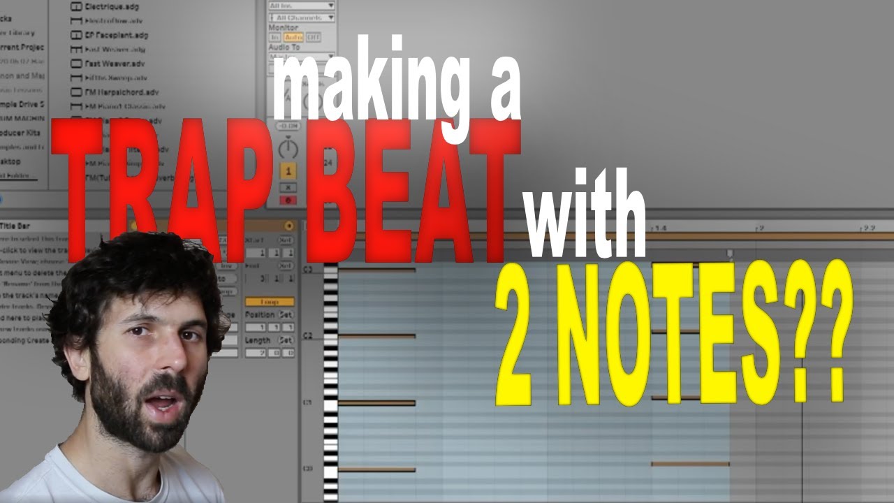 I Made a Trap Beat with Only Two Notes | Ableton Live Tutorial - YouTube