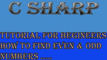 C# program how to find even & odd numbers