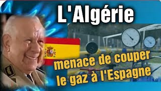 L'Algérie menace de couper le gaz à l'Espagne