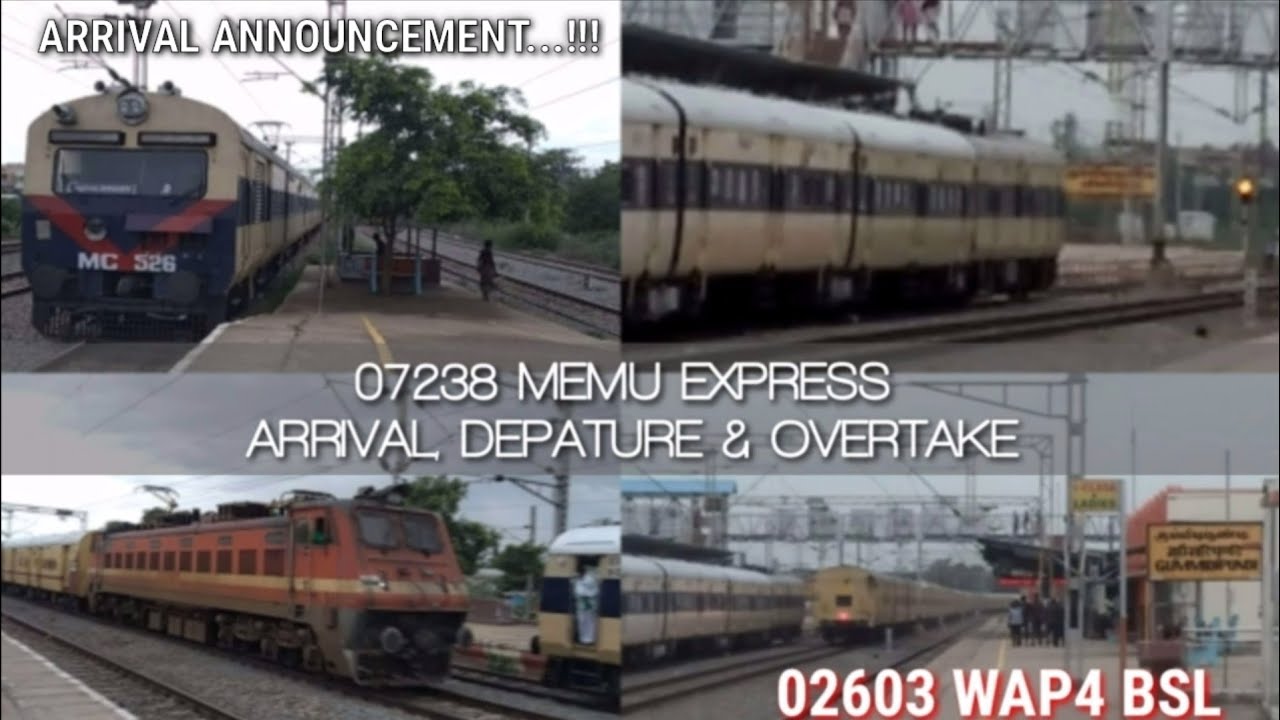 MEMU EXPRESS 07238: Arrival Announcement, Arrival, Overtaking by 02603 & Departure at Gummidipoondi