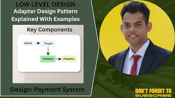 Adapter Design Pattern With Real time Example | Low Level Design | Structural Design Pattern