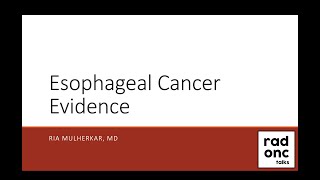 Esophageal Cancer Evidence
