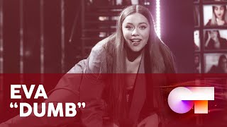 “DUMB” - EVA | GALA FINAL | OT 2020